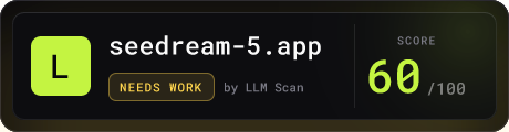 www.seedream-5.app: 60/100 AI readiness badge